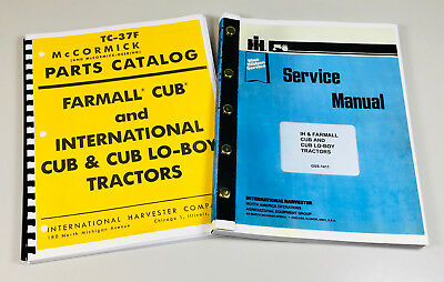 Farmall International Cub & Cub Lo-boy Tractor Service Manual Parts Catalog Ih